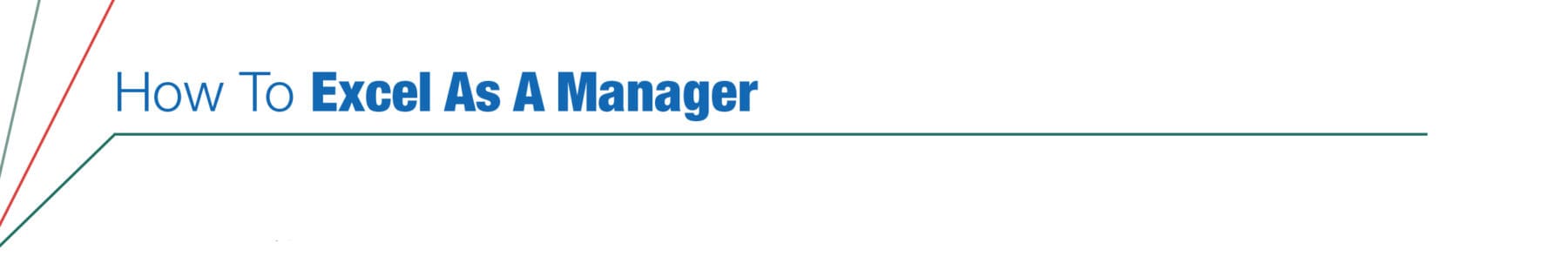 How-to-Excel-As-A-Manager_Title